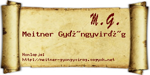 Meitner Gyöngyvirág névjegykártya